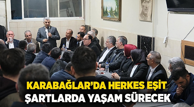 Karabağlar’da herkes eşit şartlarda yaşam sürecek