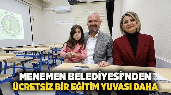 Menemen Belediyesi’nden Ücretsiz Bir Eğitim Yuvası Daha