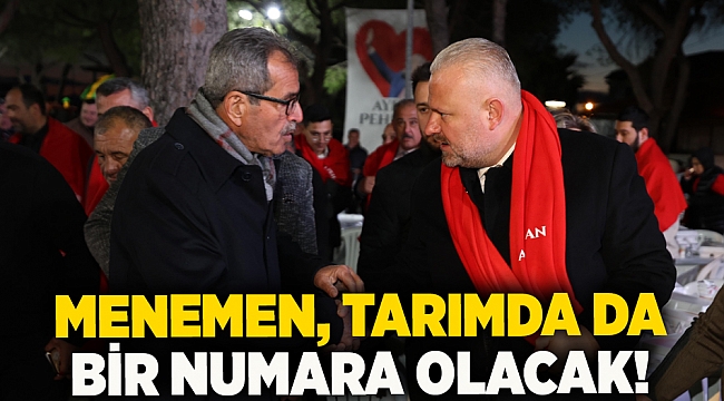 Menemen, Tarımda Da Bir Numara Olacak!