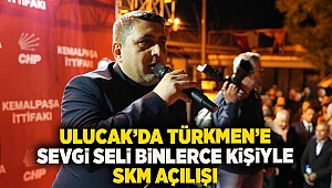 Ulucak'da Türkmen'e sevgi seli binlerce kişiyle SKM açılışı 