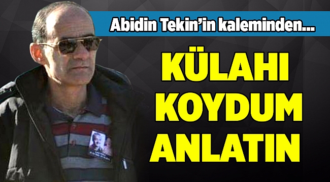 Abidin Tekinin Kaleminden