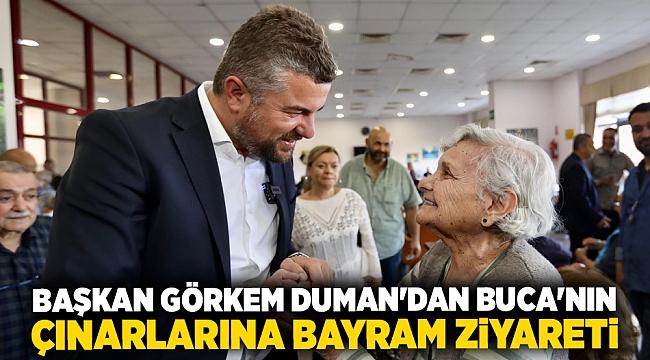 Başkan Görkem Duman&#039;dan Buca&#039;nın çınarlarına bayram ziyareti