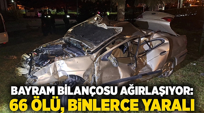 Bayram bilançosu ağırlaşıyor: 66 ölü, binlerce yaralı