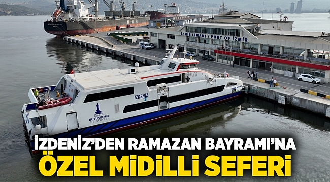 İZDENİZ’den Ramazan Bayramı’na özel Midilli seferi