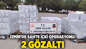 İzmir'de sahte içki operasyonu: 2 gözaltı
