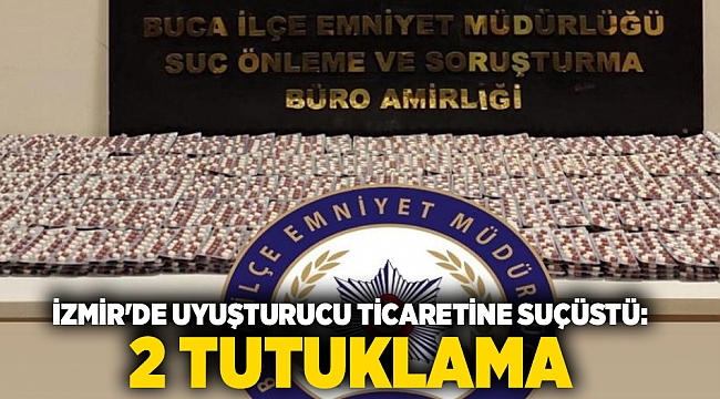 İzmir&#039;de uyuşturucu ticaretine suçüstü: 2 tutuklama