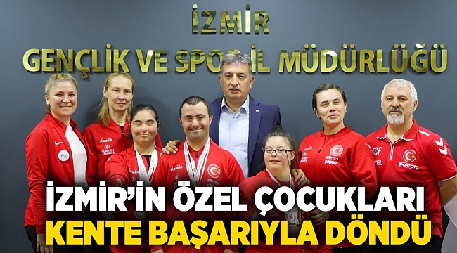 İzmir’in özel çocukları kente başarıyla döndü