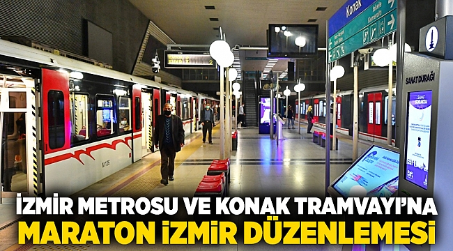 İzmir Metrosu ve Konak Tramvayı’na Maraton İzmir düzenlemesi
