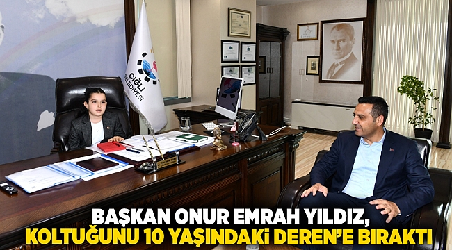 Koltuğunu 10 yaşındaki Deren’e bırakan Çiğli Belediye Başkanı Onur Emrah Yıldız; “Çocukların aydınlık zihinleri rehberimiz olacak”
