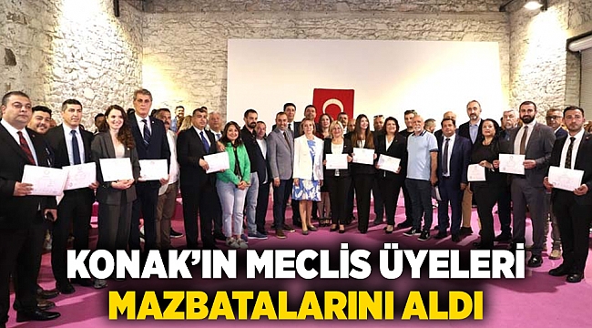 Konak&#039;ın Meclis Üyeleri mazbatalarını aldı