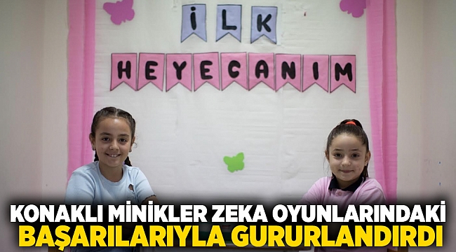 Konaklı minikler zeka oyunlarındaki başarılarıyla gururlandırdı