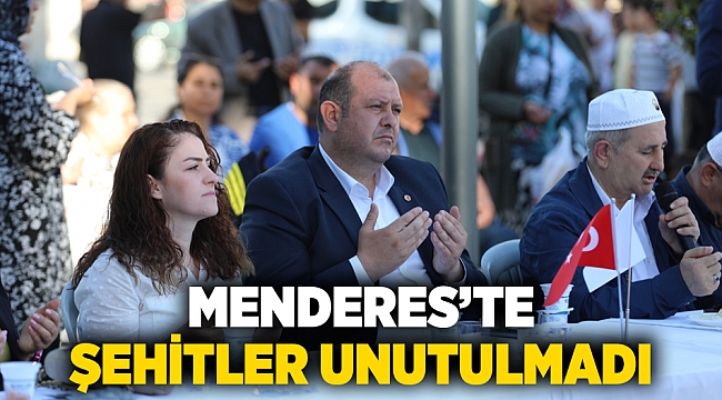 Menderes’te Şehitler Unutulmadı