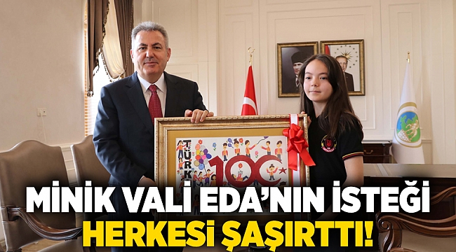 Minik Vali Eda&#039;nın isteği herkesi şaşırttı!