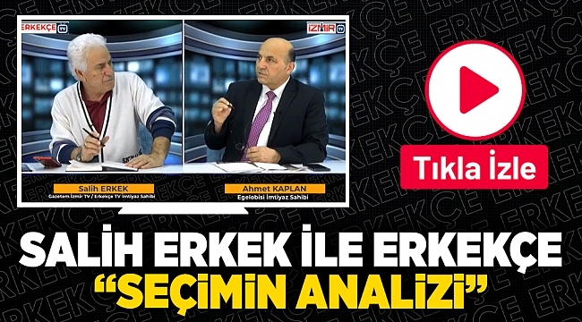 Salih Erkek ile ERKEKÇE | "Seçimin Analizi"