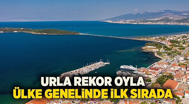 Urla rekor oyla ülke genelinde ilk sırada