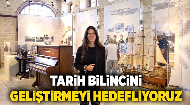 BAŞKAN DENİZLİ: &quot;Çocuklarımızın ve gençlerimizin tarih bilincini geliştirmeyi hedefliyoruz &quot;