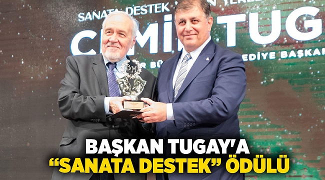 Başkan Tugay&#039;a &quot;Sanata Destek&quot; Ödülü