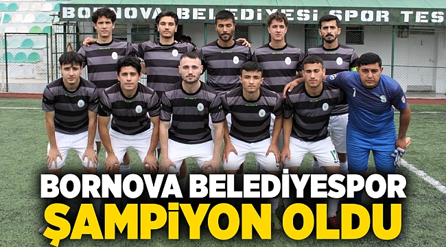 Bornova Belediyespor şampiyon oldu