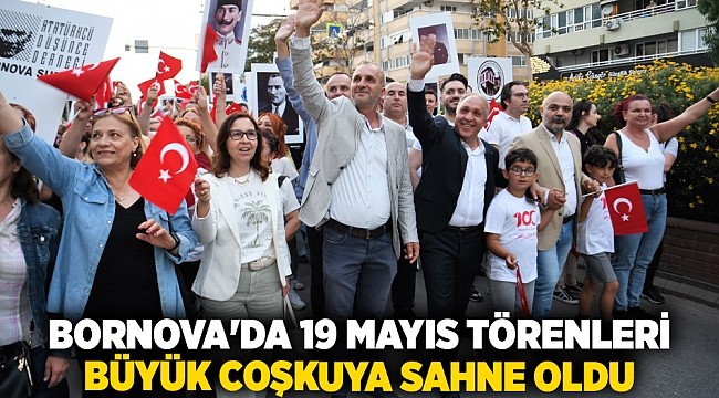 Bornova'da 19 Mayıs törenleri büyük coşkuya sahne oldu