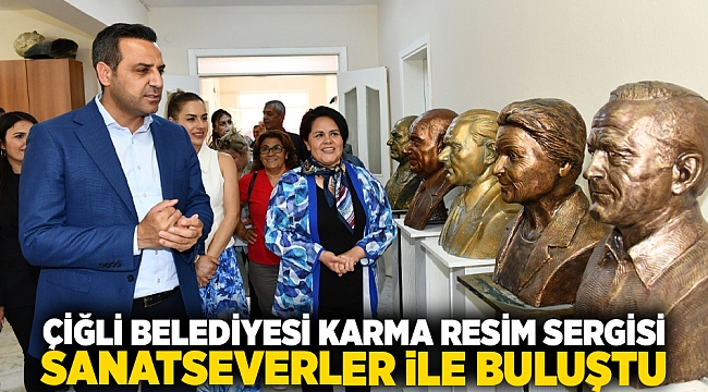Çiğli Belediyesi Karma Resim Sergisi Sanatseverler ile Buluştu