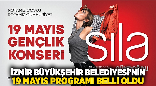 İzmir Büyükşehir Belediyesi’nin 19 Mayıs programı belli oldu