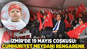 İzmir’de 19 Mayıs coşkusu: Cumhuriyet Meydanı rengarenk