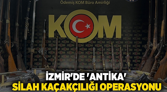 İzmir'de 'antika' silah kaçakçılığı operasyonu