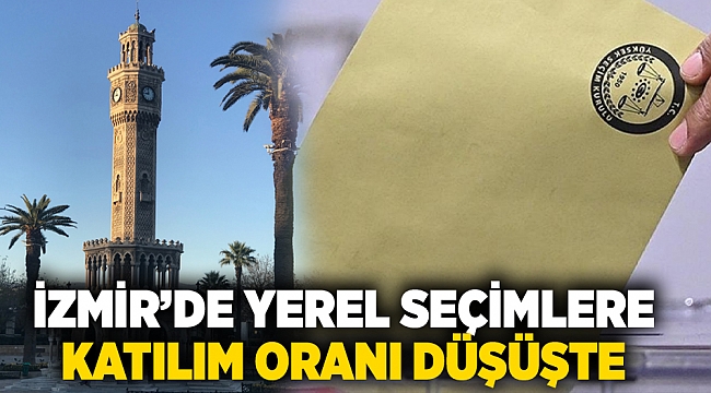 İzmir'de yerel seçimlere katılım oranı düşüşte