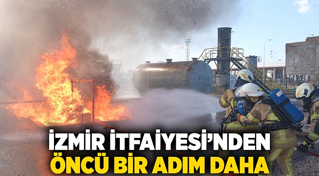 İzmir İtfaiyesi’nden öncü bir adım daha