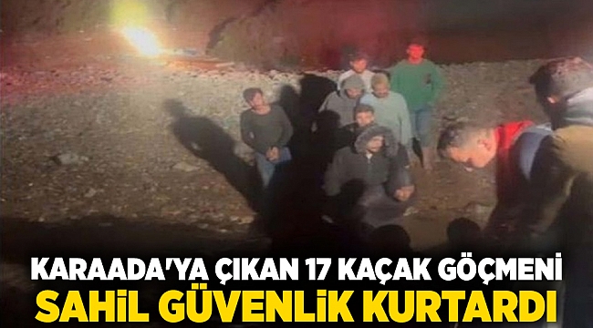 Karaada&#039;ya çıkan 17 kaçak göçmeni Sahil Güvenlik kurtardı
