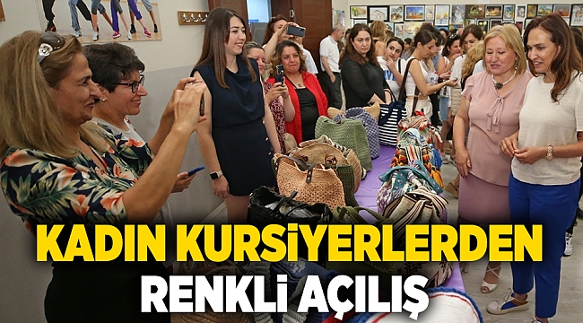 Karşıyakalı kadın kursiyerlerden renkli açılış