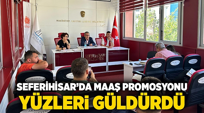 Seferihisar&#039;da maaş promosyonu yüzleri güldürdü