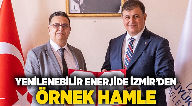 Yenilenebilir enerjide İzmir’den örnek hamle