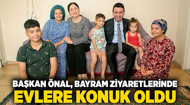Başkan Önal, bayram ziyaretlerinde evlere konuk oldu
