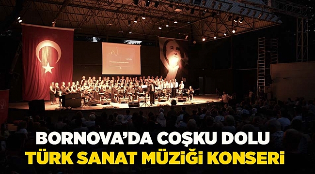 Bornova’da coşku dolu Türk Sanat Müziği Konseri