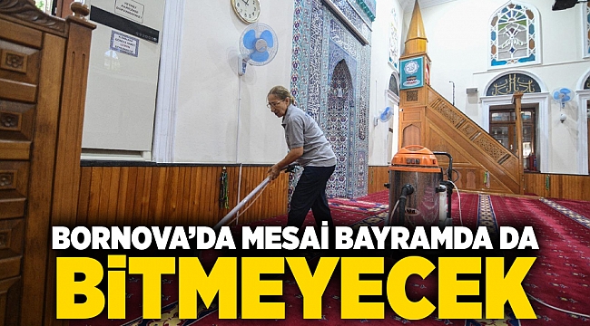 Bornova’da mesai bayramda da bitmeyecek