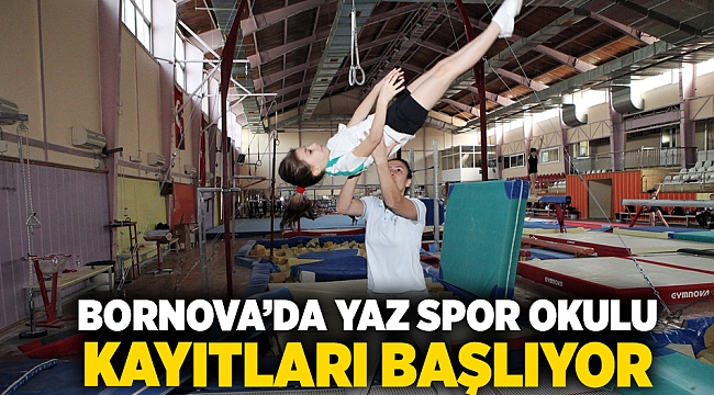 Bornova’da yaz spor okulu kayıtları başlıyor