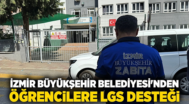 İzmir Büyükşehir Belediyesi'nden öğrencilere LGS desteği
