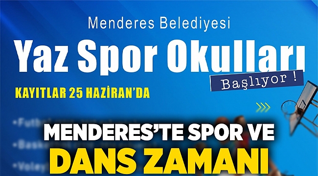 Menderes&#039;te Spor ve Dans Zamanı