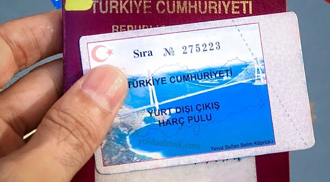 Yurt dışı çıkış harcı 3 bin TL&#039;ye çıkıyor