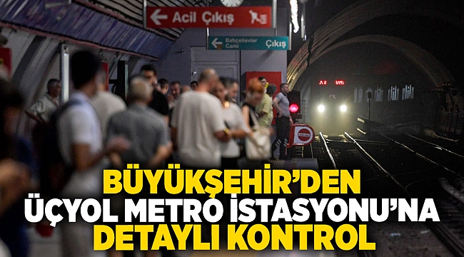 Büyükşehir&#039;den Üçyol Metro İstasyonu&#039;ndaki yürüyen merdivenlere detaylı kontrol ve inceleme