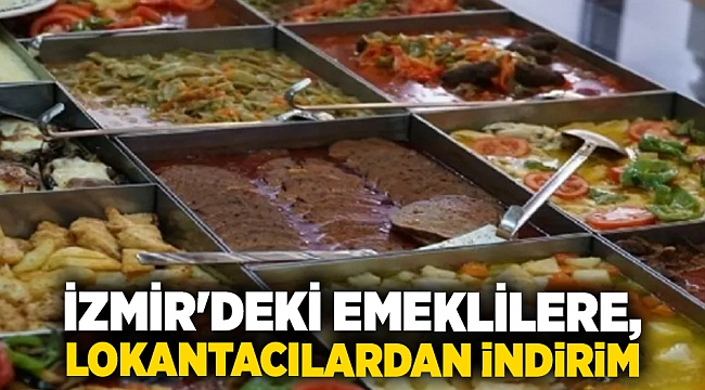 İzmir'deki emeklilere, Lokantacılardan indirim