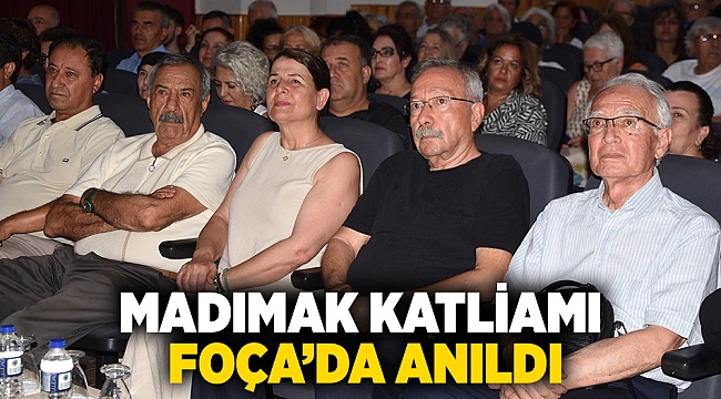 MADIMAK KATLİAMI FOÇA’DA ANILDI