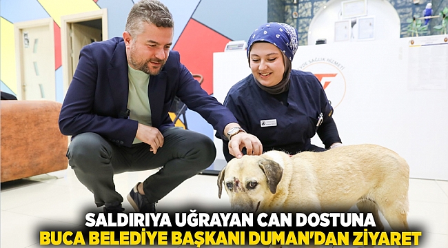 Saldırıya uğrayan can dostuna Buca Belediye Başkanı Duman&#039;dan ziyaret
