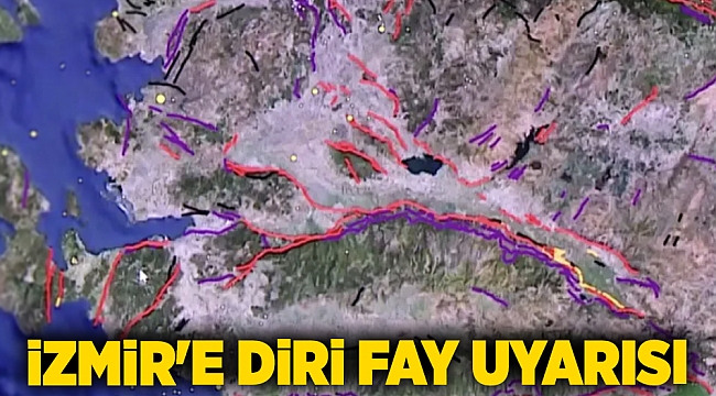 İzmir&#039;e diri fay uyarısı