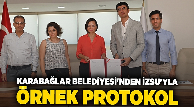 Karabağlar Belediyesi&#039;nden İZSU&#039;yla örnek protokol: Su abonelik işlemleri için dijital ortamda yürütülecek