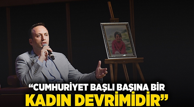 Başkan Eşki 'Kadın ve Demokrasi Çalıştayı'nda konuştu: "Cumhuriyet başlı başına bir kadın devrimidir"