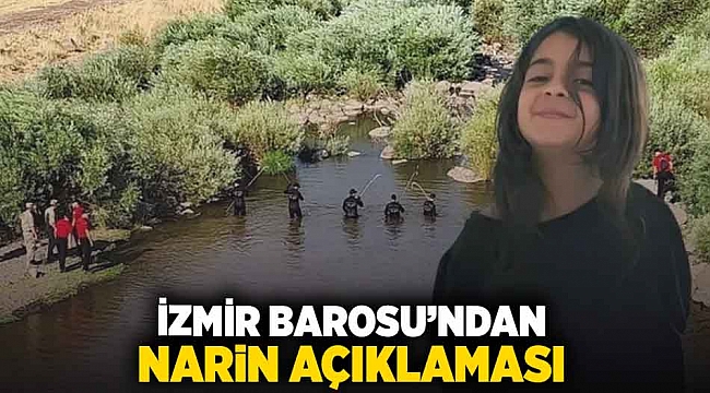 İzmir Barosu&#039;ndan Narin açıklaması