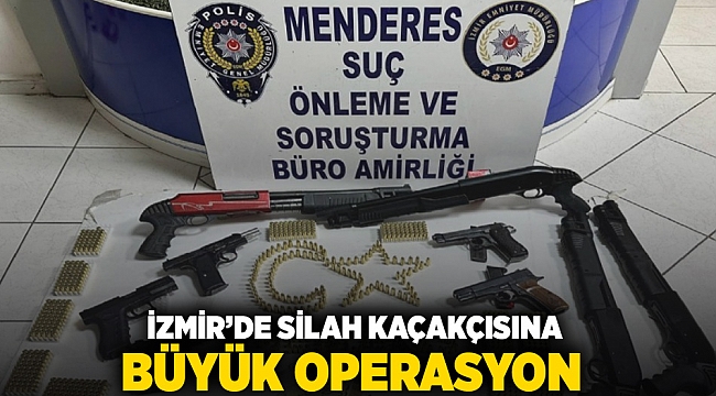 İzmir&#039;de silah kaçakçısına büyük operasyon