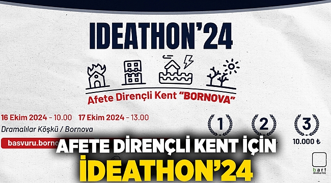 Afete Dirençli Kent İçin İdeathon&#039;24
